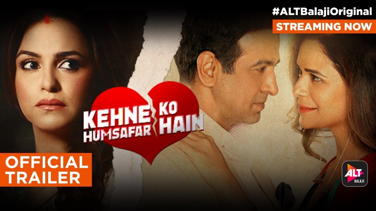 Alt Balaji Web Series Kehne Ko Humsafar Hain Wiki Plot Story Star Alt Balaji Web Series Kehne Ko Humsafar Hain Wiki Plot Story Star